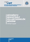 Kézikönyv regisztrált villanyszerelők részére